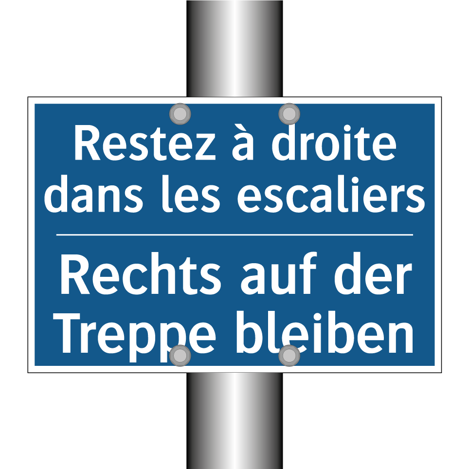 Rechts auf der Treppe bleiben - Restez à droite dans les escaliers /.../