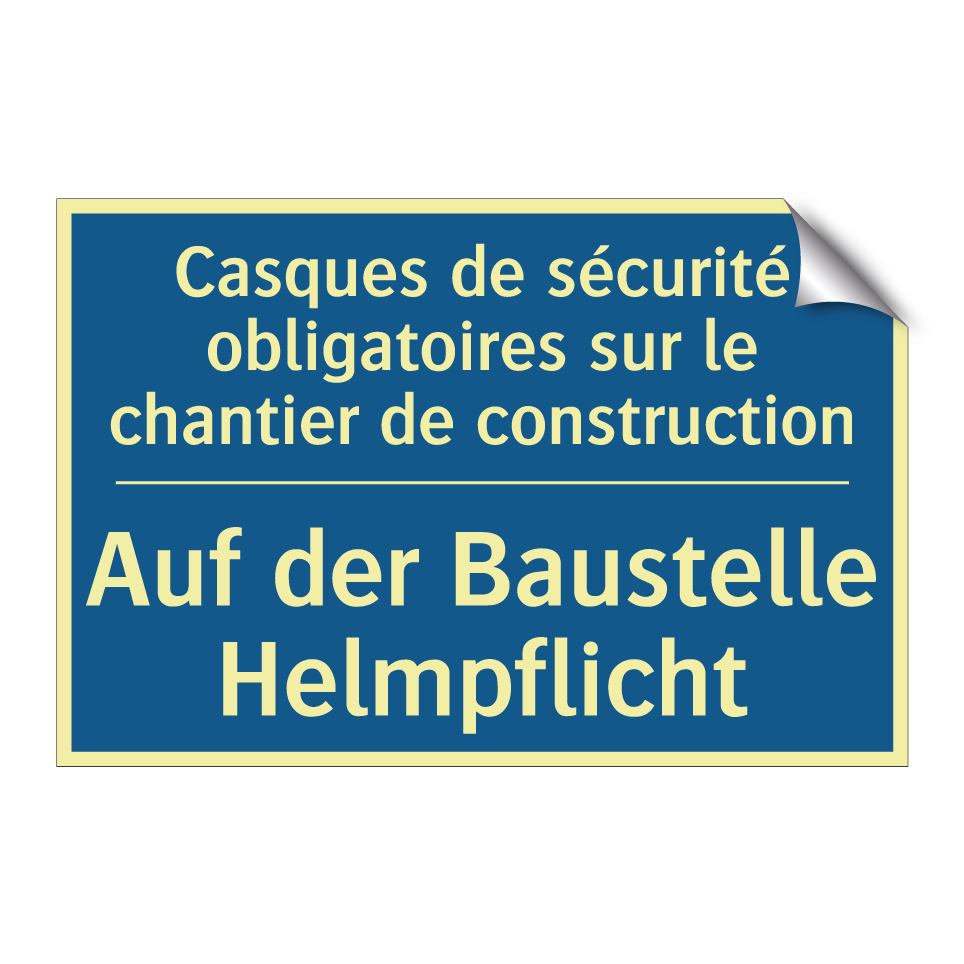 Auf der Baustelle Helmpflicht - Casques de sécurité obligatoires /.../