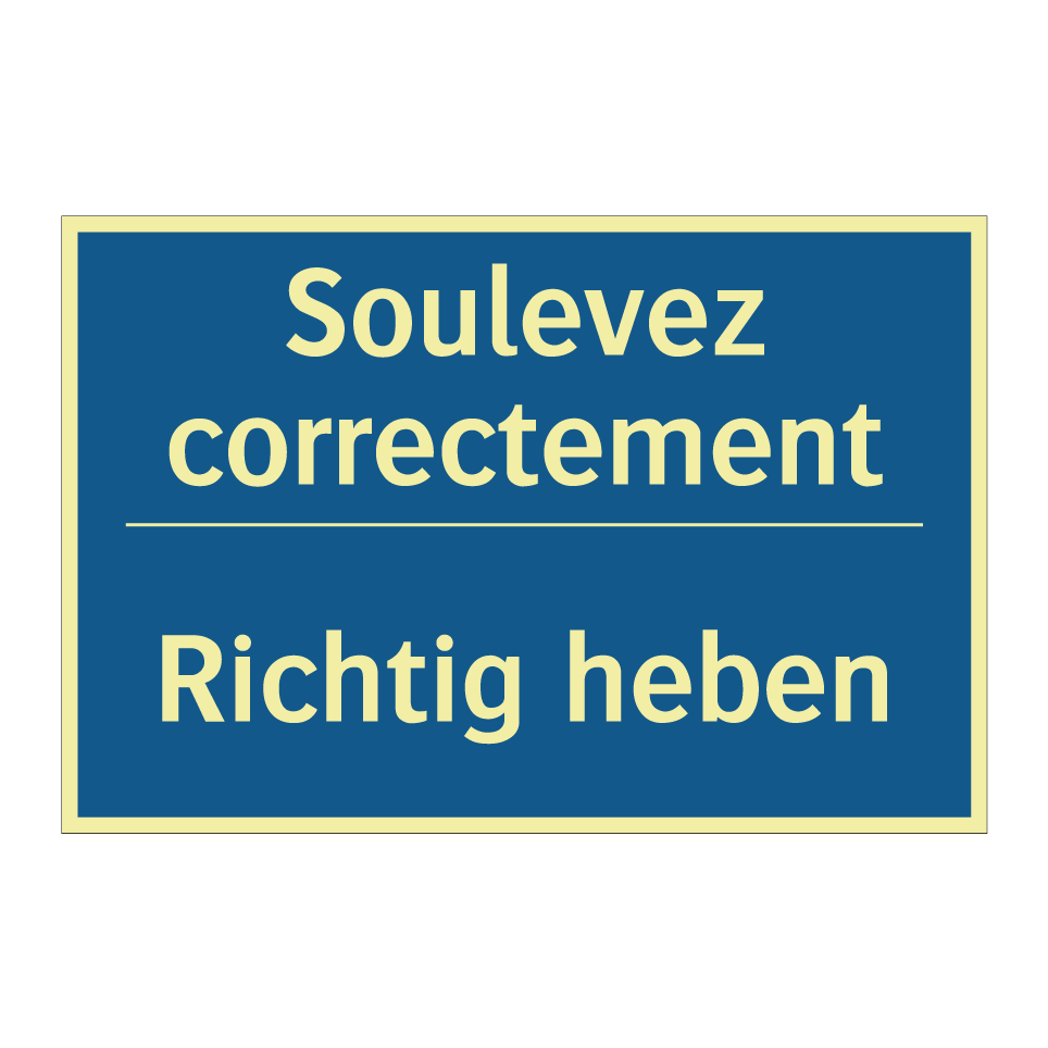 Richtig heben - Soulevez correctement