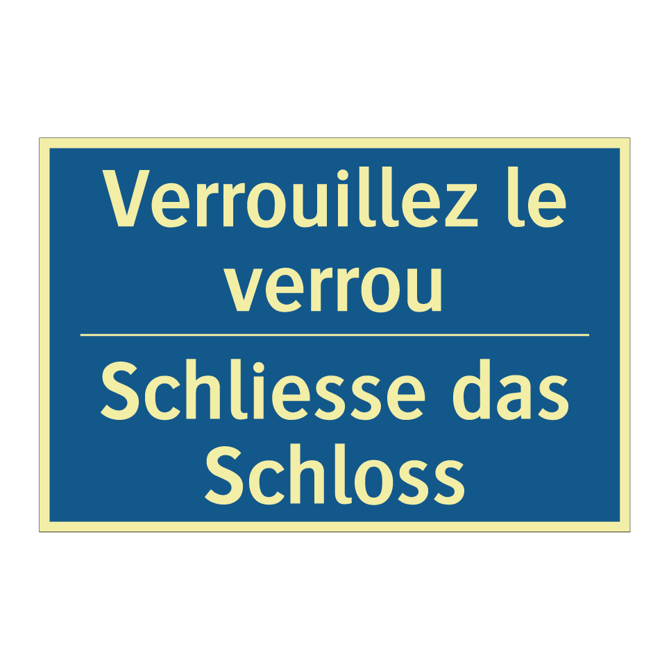 Schliesse das Schloss - Verrouillez le verrou
