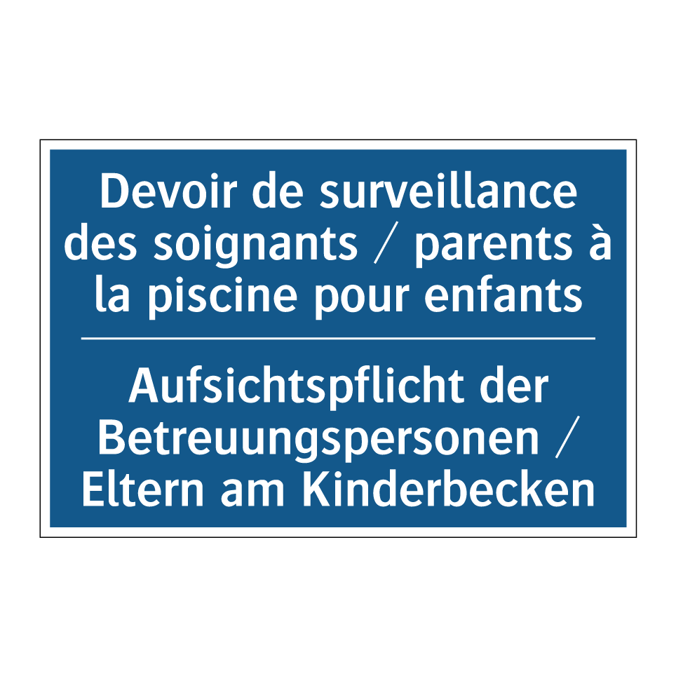 Aufsichtspflicht der Betreuungspersonen /.../ - Devoir de surveillance des soignants /.../