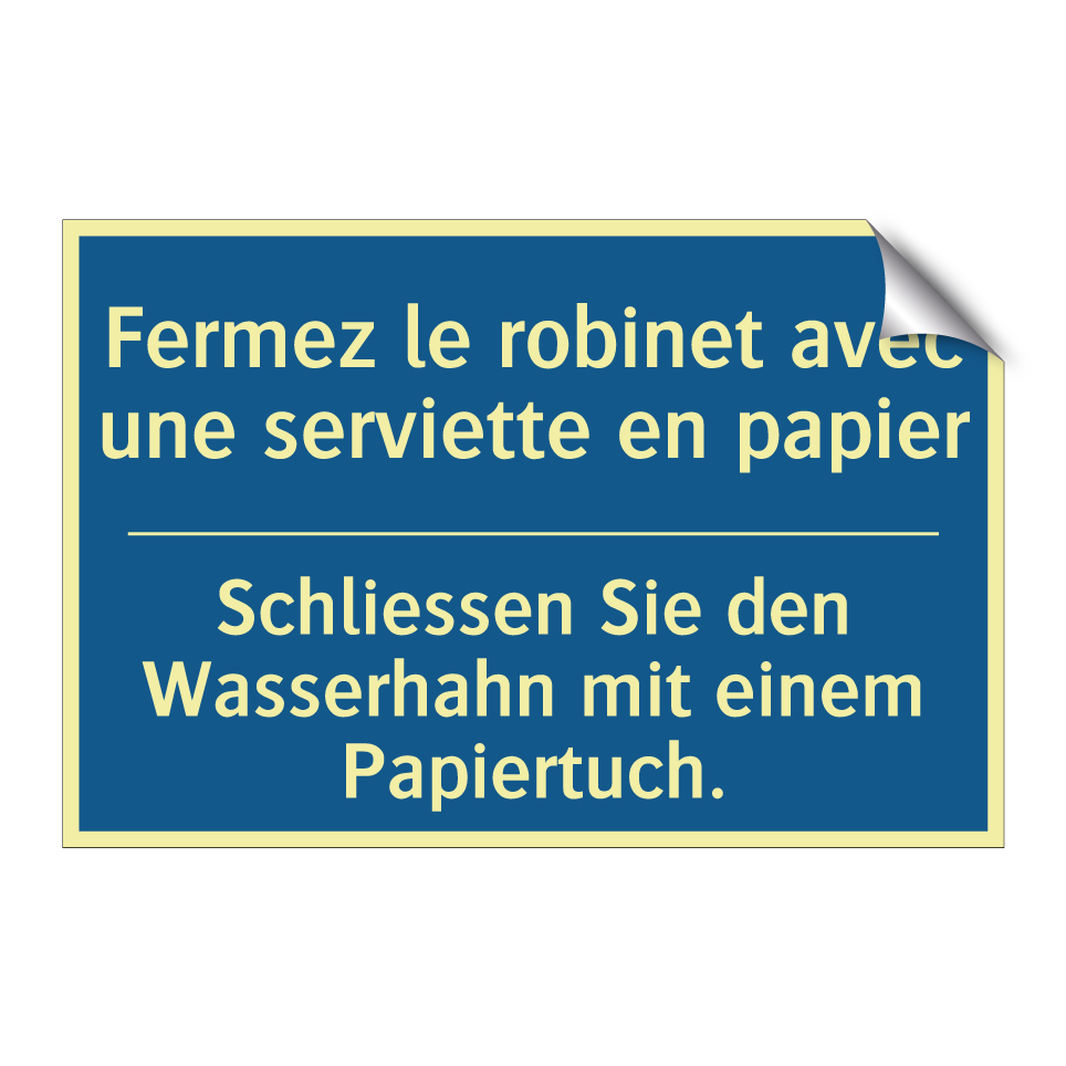 Schliessen Sie den Wasserhahn /.../ - Fermez le robinet avec une serviette /.../