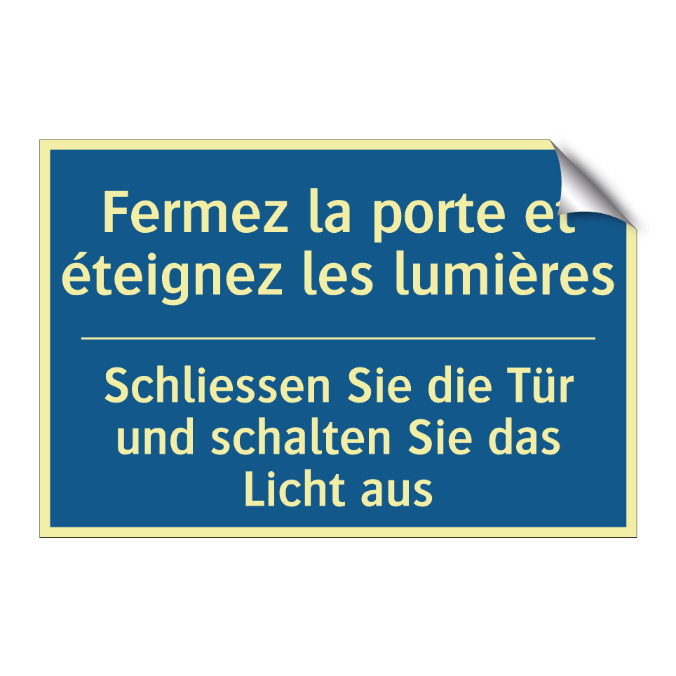 Schliessen Sie die Tür und schalten /.../ - Fermez la porte et éteignez les /.../