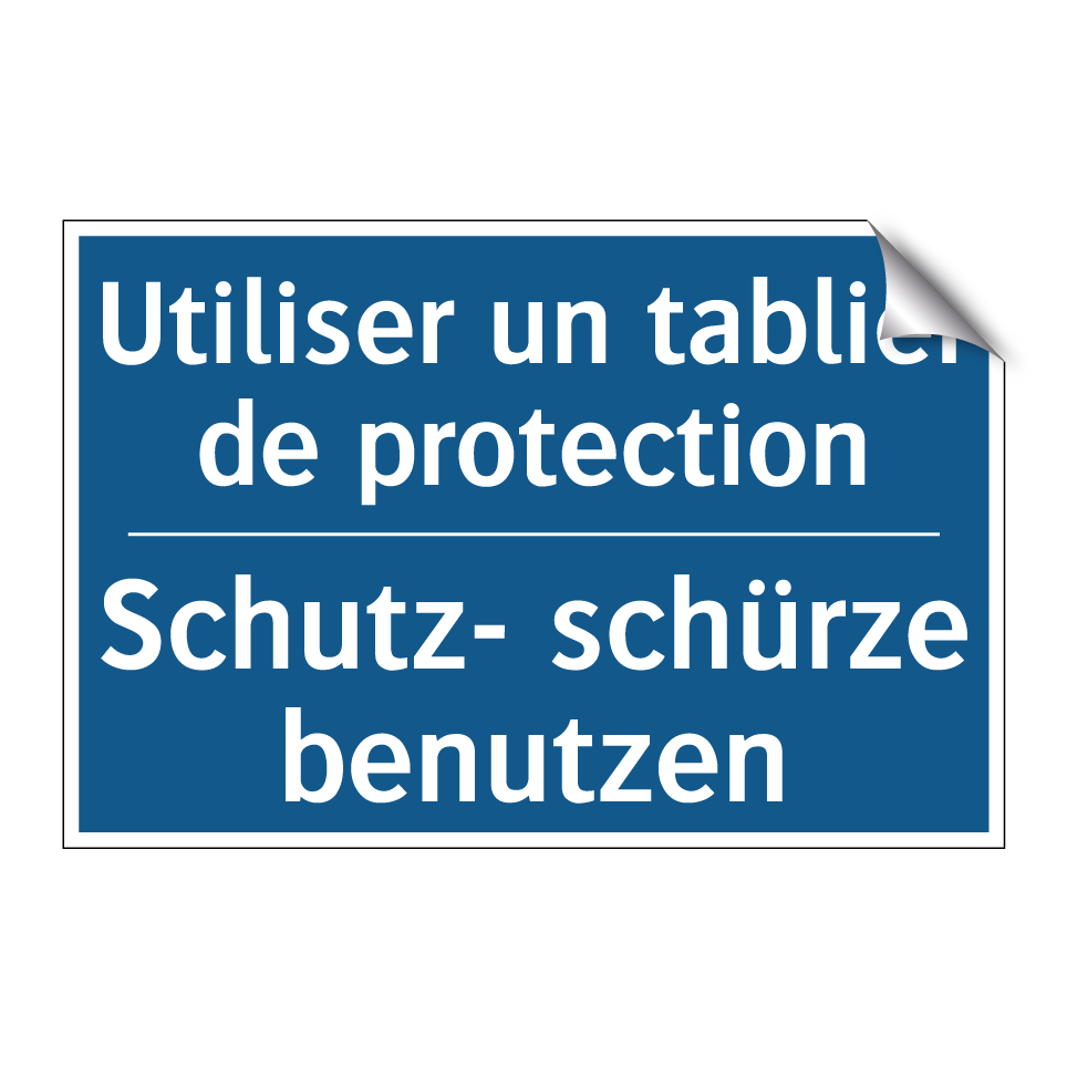 Schutz- schürze benutzen - Utiliser un tablier de protection /.../