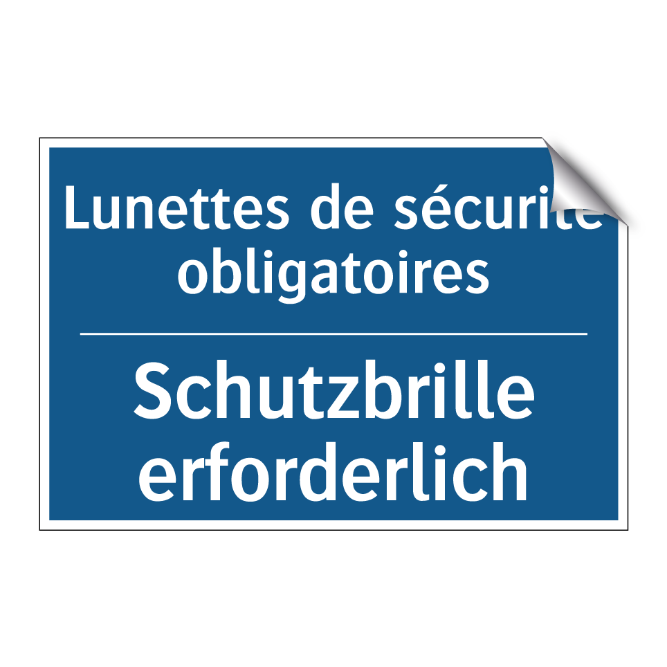 Schutzbrille erforderlich - Lunettes de sécurité obligatoires /.../
