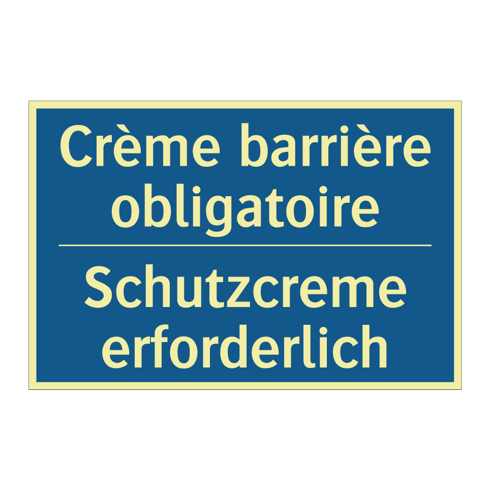 Schutzcreme erforderlich - Crème barrière obligatoire