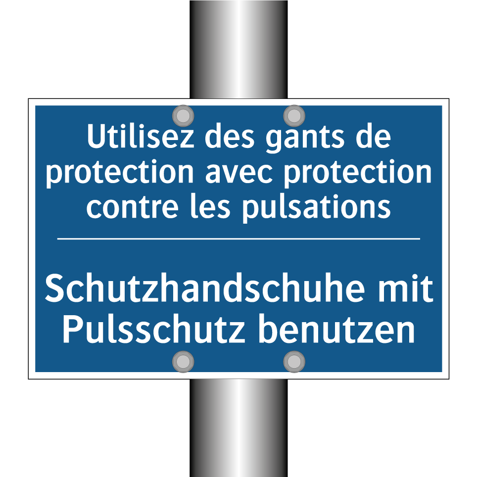 Schutzhandschuhe mit Pulsschutz /.../ - Utilisez des gants de protection /.../