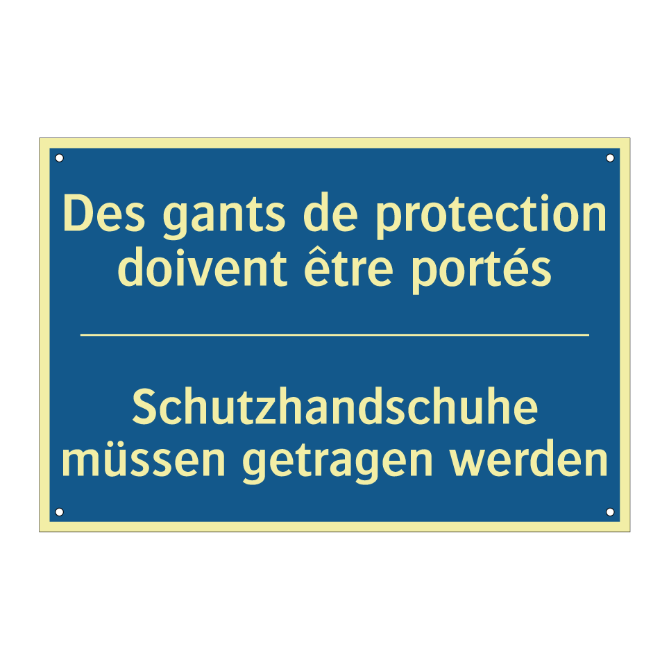 Schutzhandschuhe müssen getragen /.../ - Des gants de protection doivent /.../