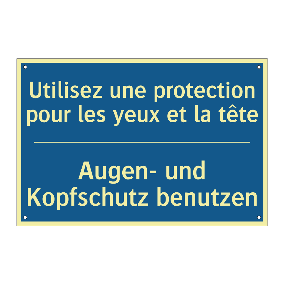 Augen- und Kopfschutz benutzen - Utilisez une protection pour les /.../