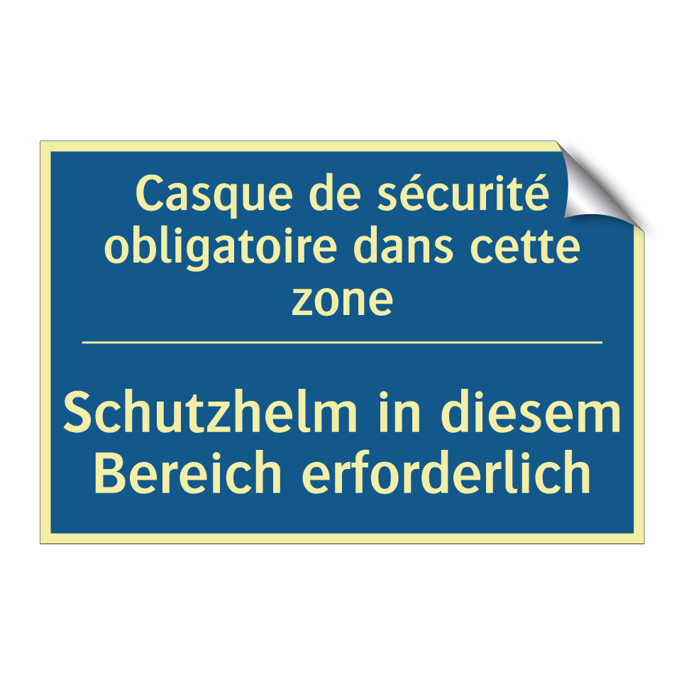 Schutzhelm in diesem Bereich erforderlich /.../ - Casque de sécurité obligatoire /.../