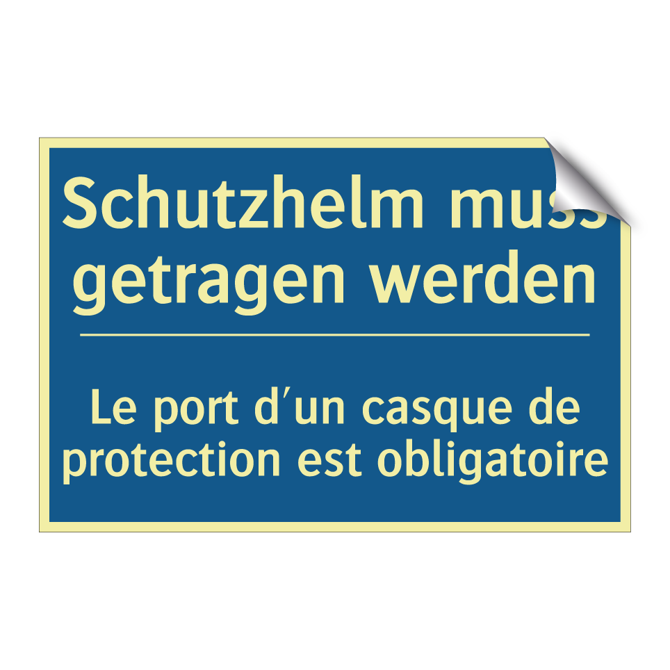 Schutzhelm muss getragen werden /.../ - Le port d'un casque de protection /.../