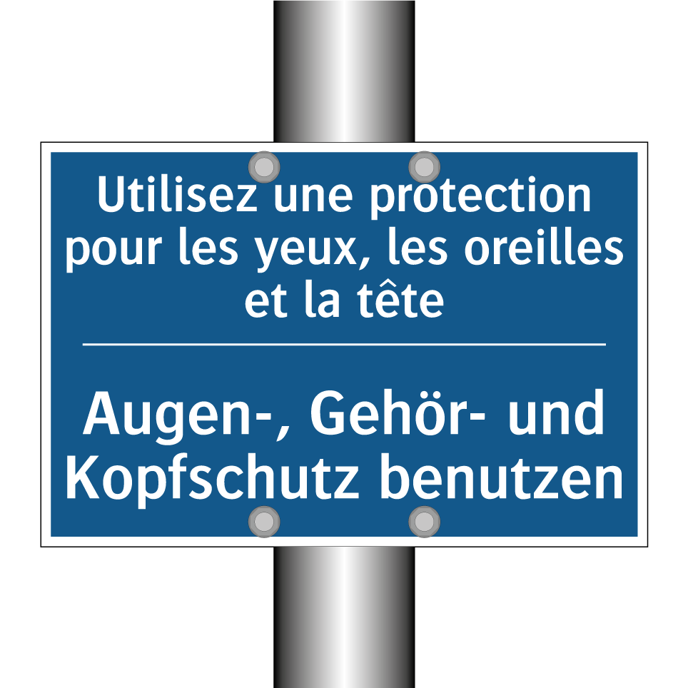 Augen-, Gehör- und Kopfschutz /.../ - Utilisez une protection pour les /.../