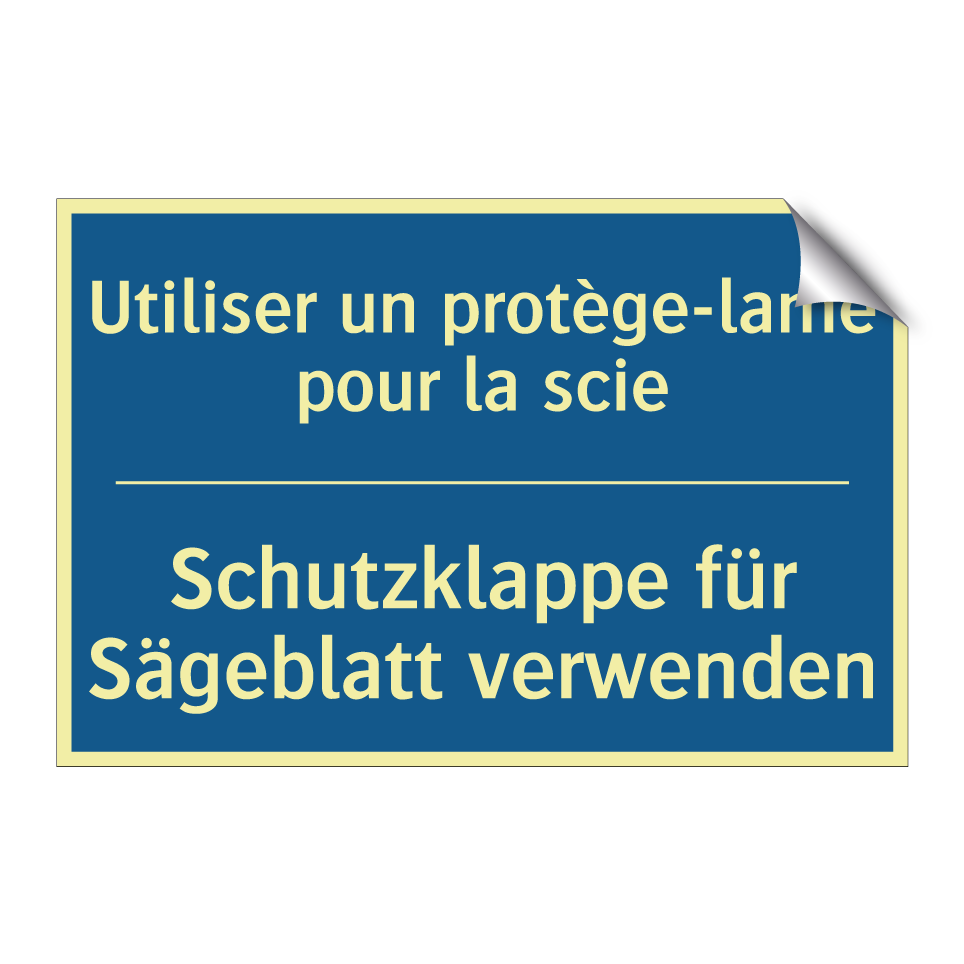 Schutzklappe für Sägeblatt verwenden /.../ - Utiliser un protège-lame pour /.../