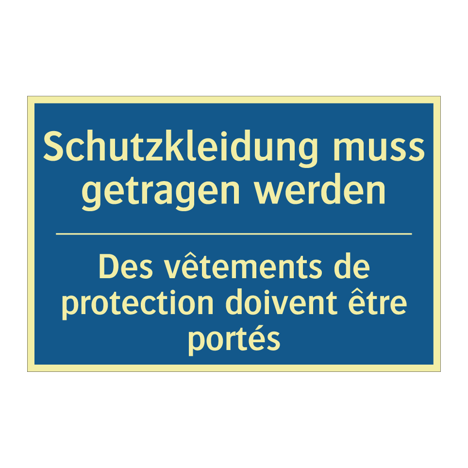 Schutzkleidung muss getragen werden /.../ - Des vêtements de protection doivent /.../