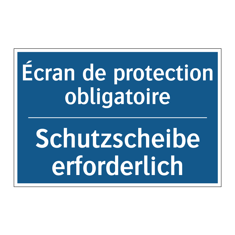 Schutzscheibe erforderlich - Écran de protection obligatoire /.../
