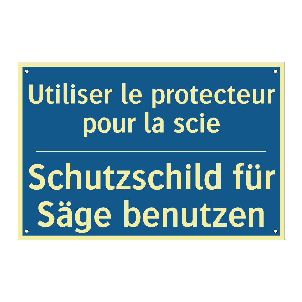 Schutzschild für Säge benutzen - Utiliser le protecteur pour la /.../