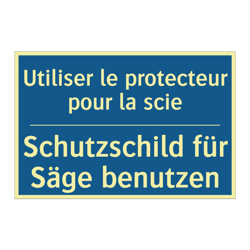 Schutzschild für Säge benutzen - Utiliser le protecteur pour la /.../
