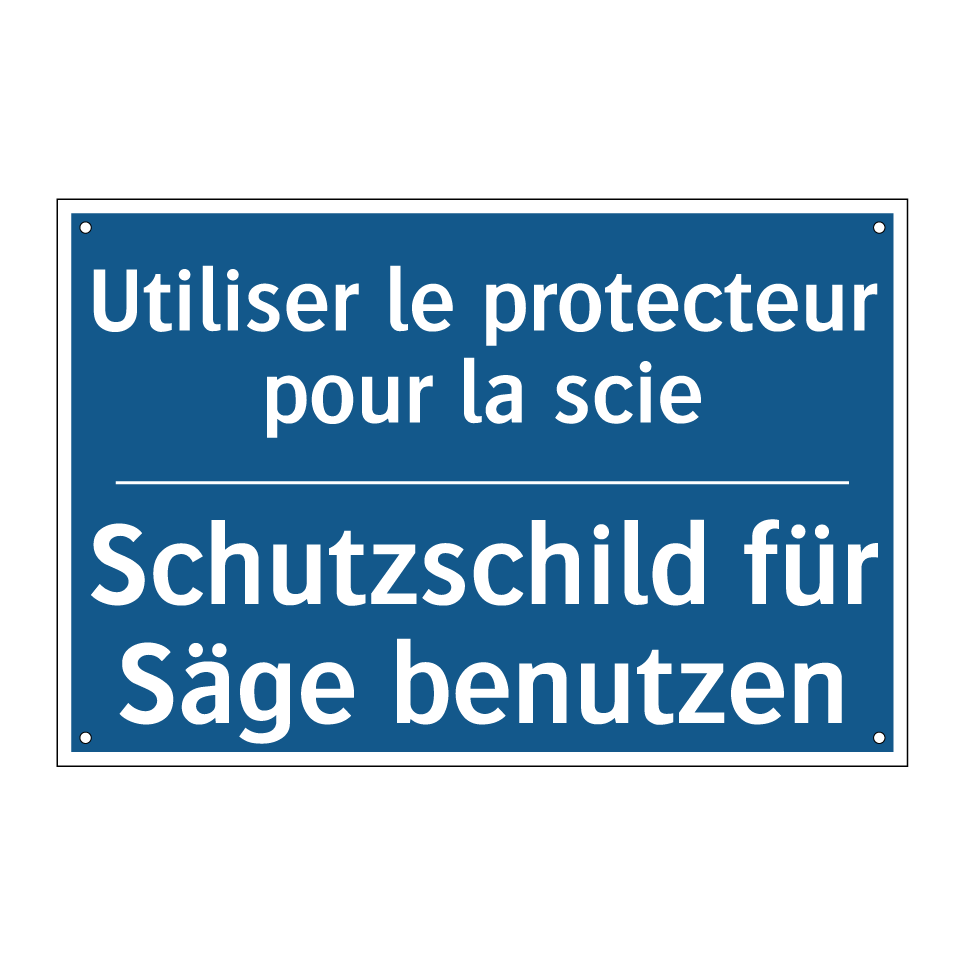 Schutzschild für Säge benutzen - Utiliser le protecteur pour la /.../