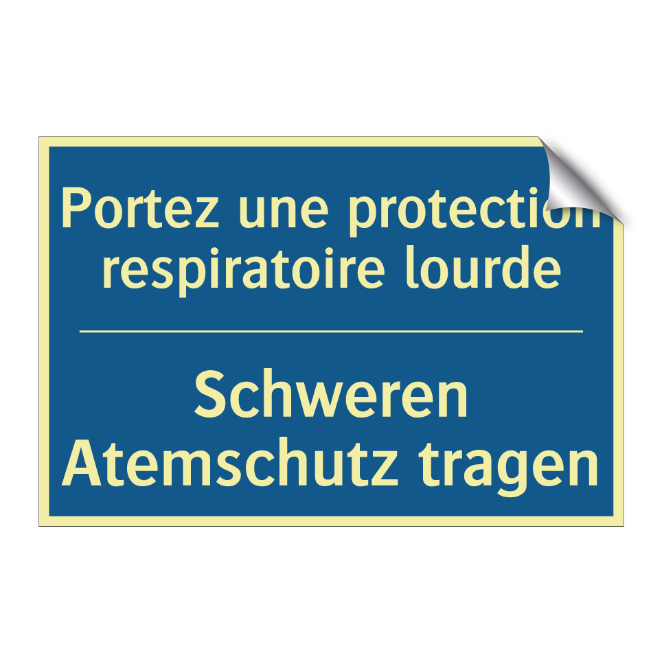 Schweren Atemschutz tragen - Portez une protection respiratoire /.../