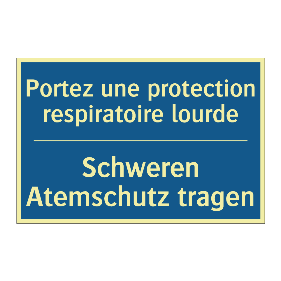 Schweren Atemschutz tragen - Portez une protection respiratoire /.../