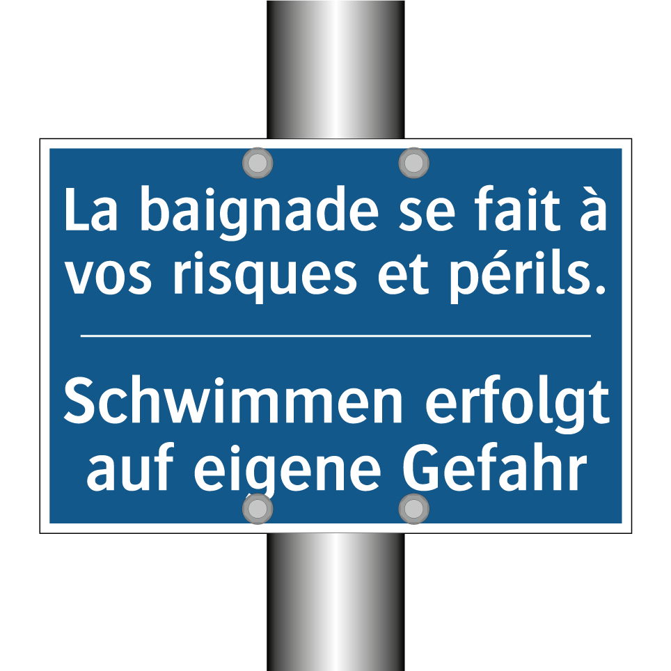 Schwimmen erfolgt auf eigene Gefahr /.../ - La baignade se fait à vos risques /.../