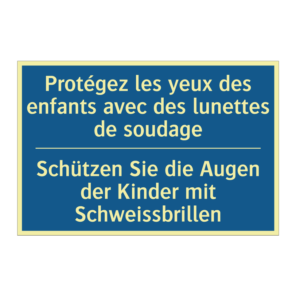 Schützen Sie die Augen der Kinder /.../ - Protégez les yeux des enfants /.../