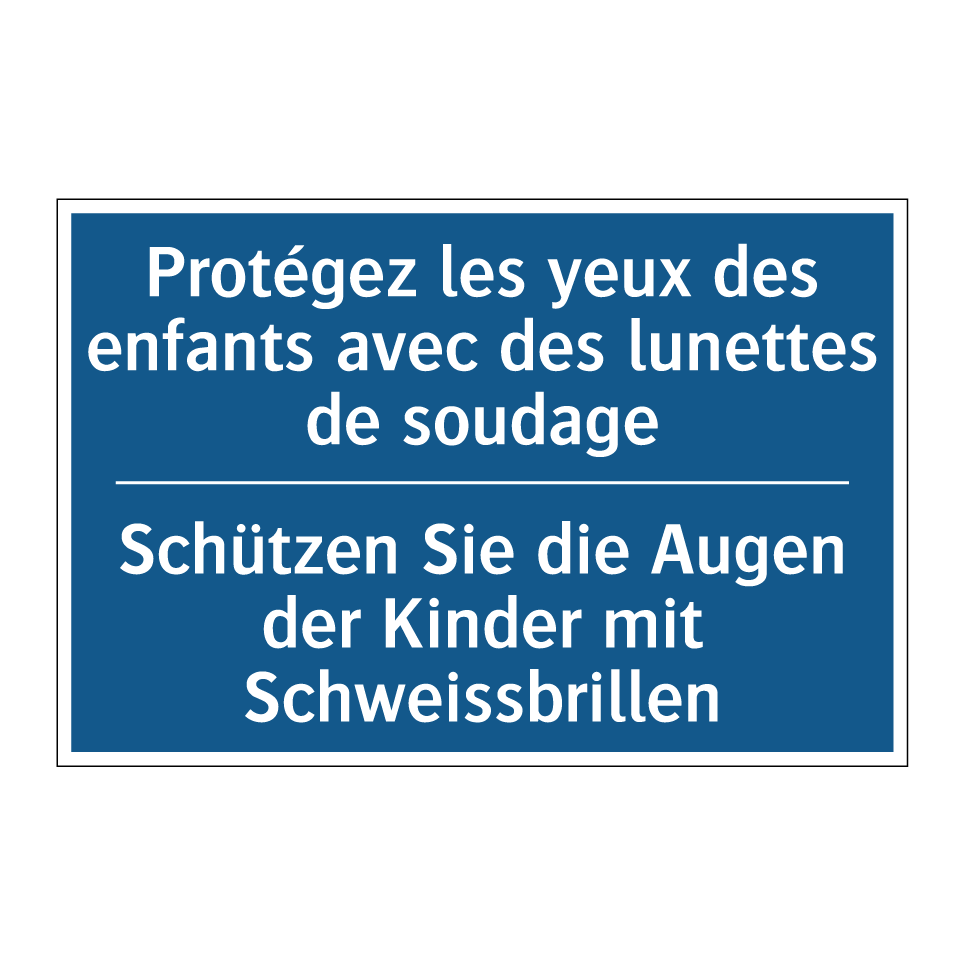 Schützen Sie die Augen der Kinder /.../ - Protégez les yeux des enfants /.../