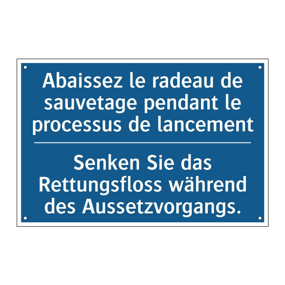 Senken Sie das Rettungsfloss während /.../ - Abaissez le radeau de sauvetage /.../