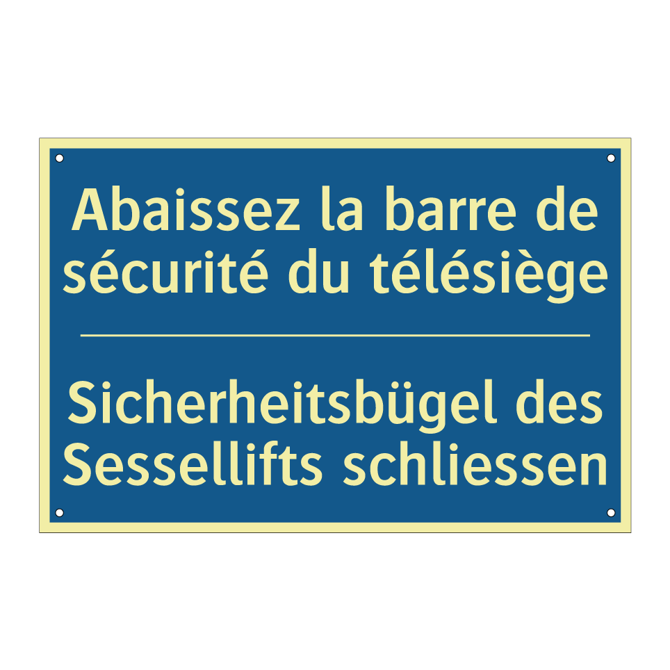 Sicherheitsbügel des Sessellifts /.../ - Abaissez la barre de sécurité /.../