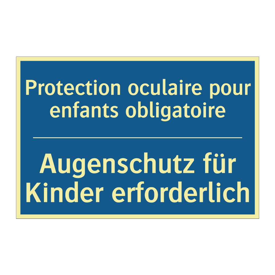 Augenschutz für Kinder erforderlich /.../ - Protection oculaire pour enfants /.../
