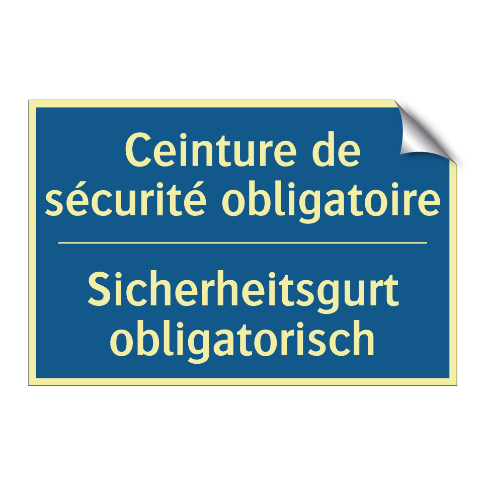 Sicherheitsgurt obligatorisch - Ceinture de sécurité obligatoire /.../