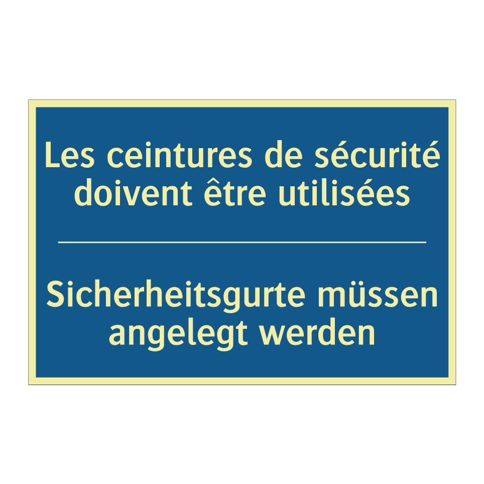 Sicherheitsgurte müssen angelegt /.../ - Les ceintures de sécurité doivent /.../