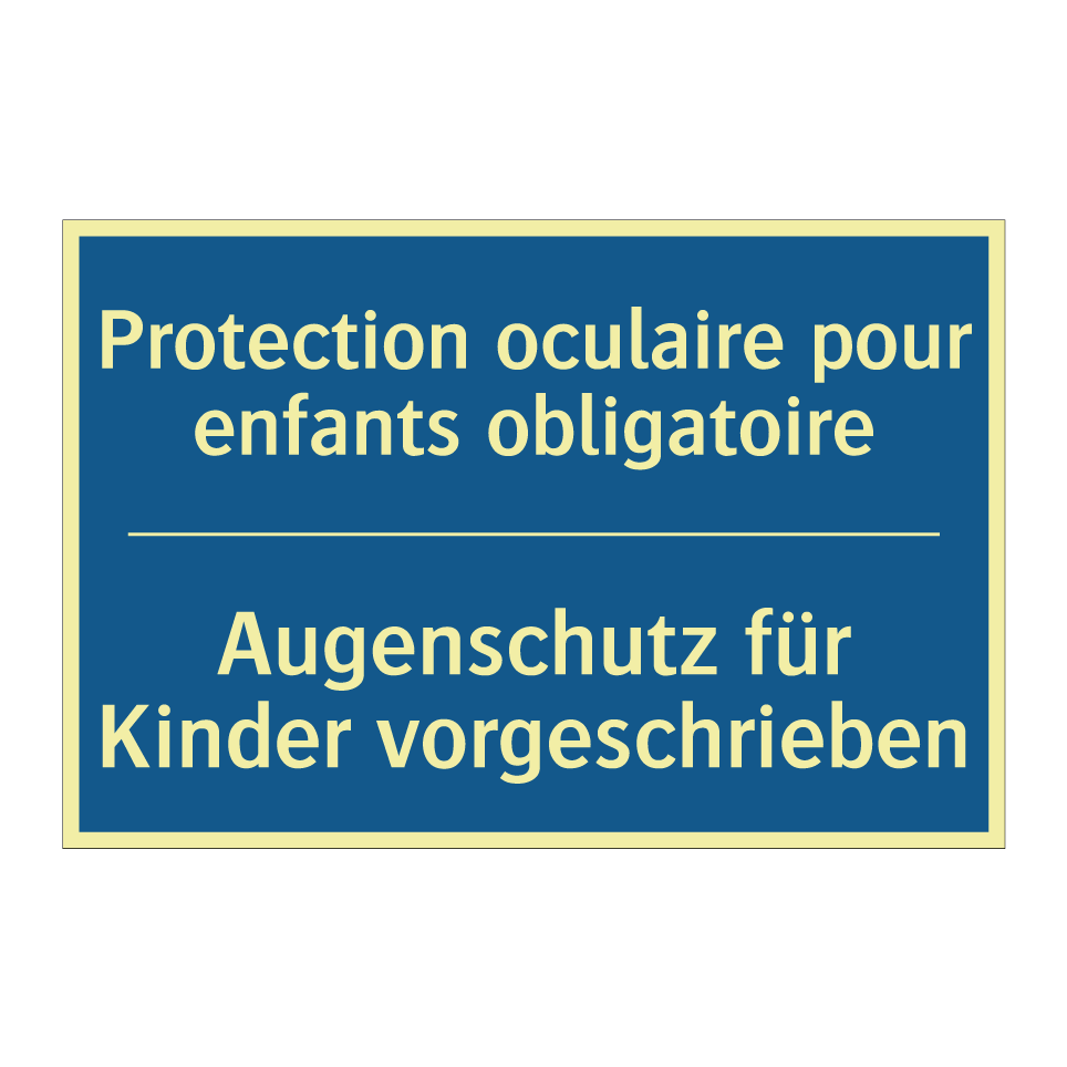 Augenschutz für Kinder vorgeschrieben /.../ - Protection oculaire pour enfants /.../