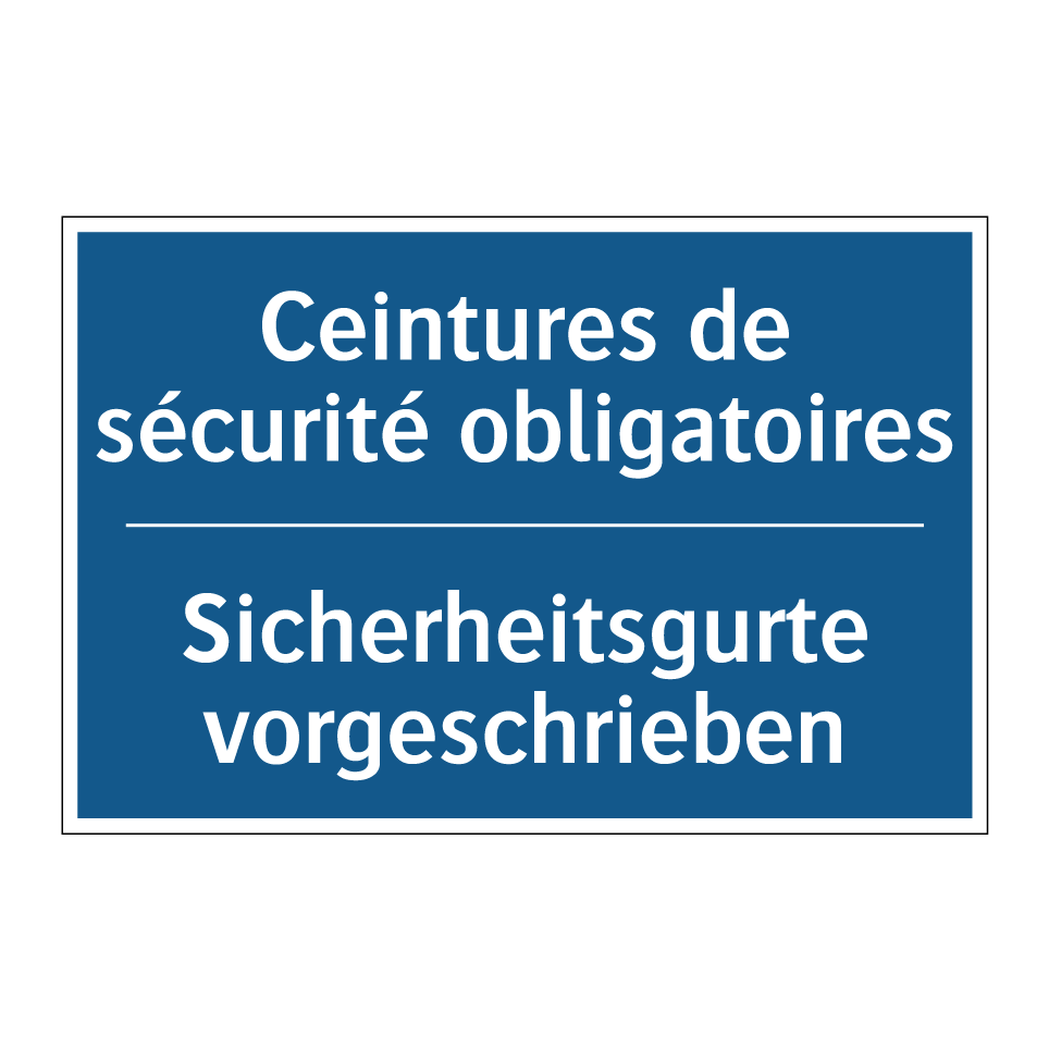 Sicherheitsgurte vorgeschrieben /.../ - Ceintures de sécurité obligatoires /.../