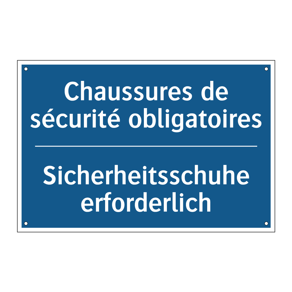 Sicherheitsschuhe erforderlich - Chaussures de sécurité obligatoires /.../