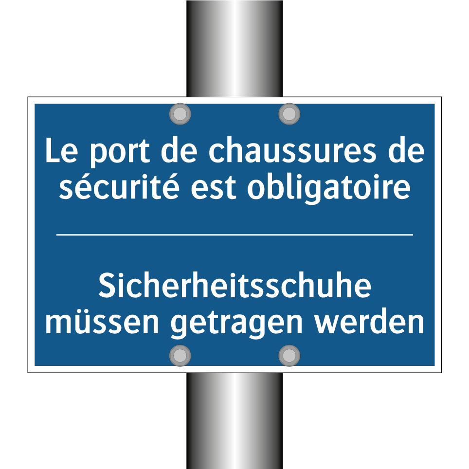 Sicherheitsschuhe müssen getragen /.../ - Le port de chaussures de sécurité /.../