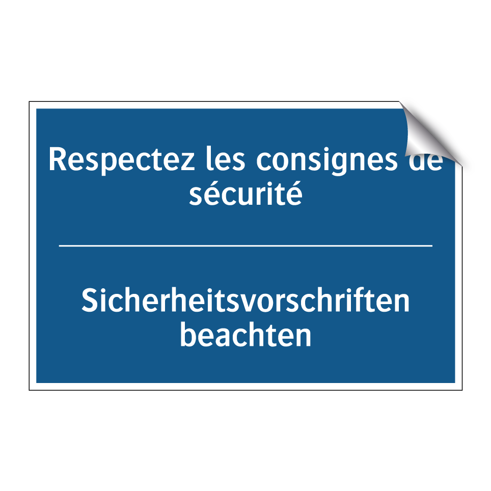 Sicherheitsvorschriften beachten /.../ - Respectez les consignes de sécurité /.../