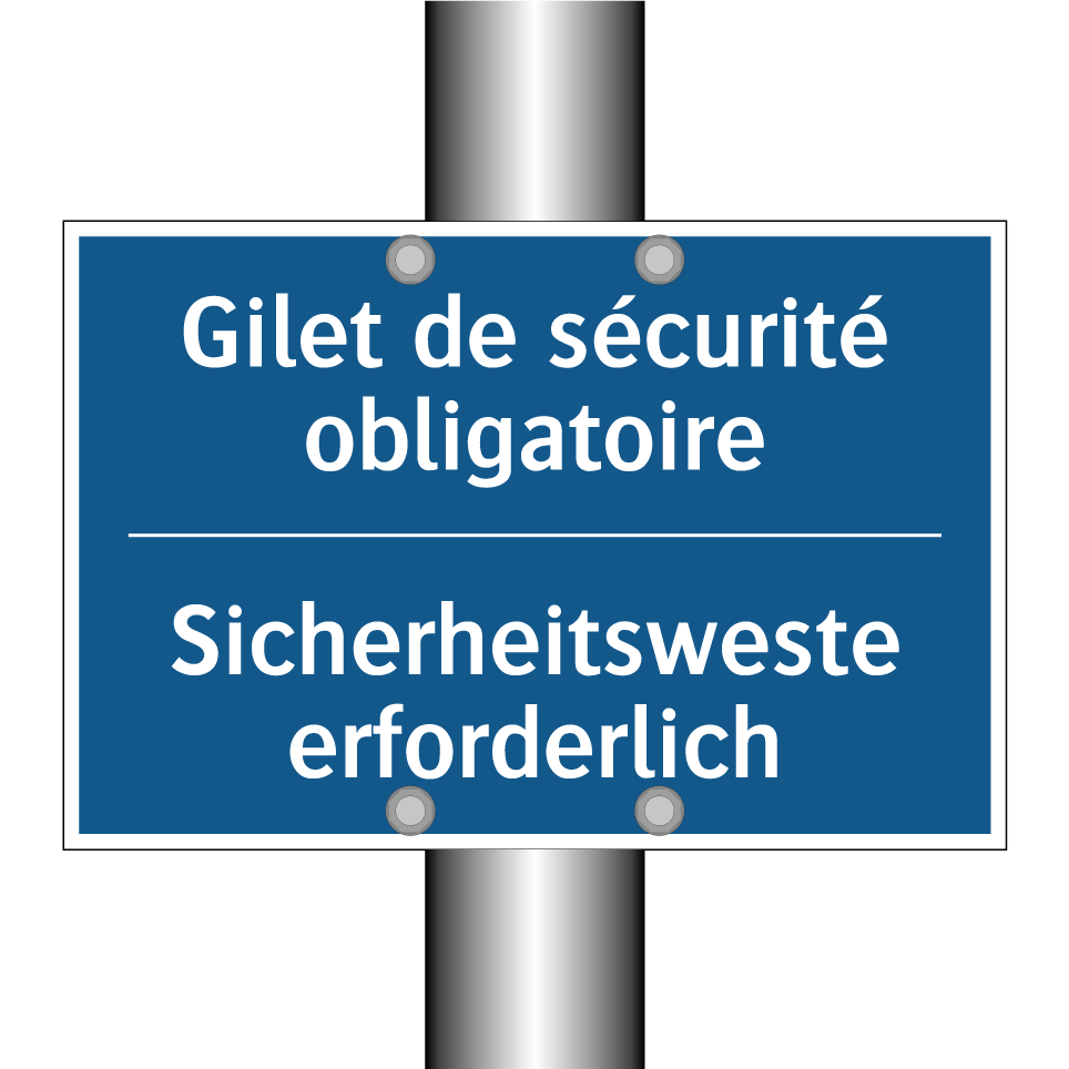 Sicherheitsweste erforderlich - Gilet de sécurité obligatoire