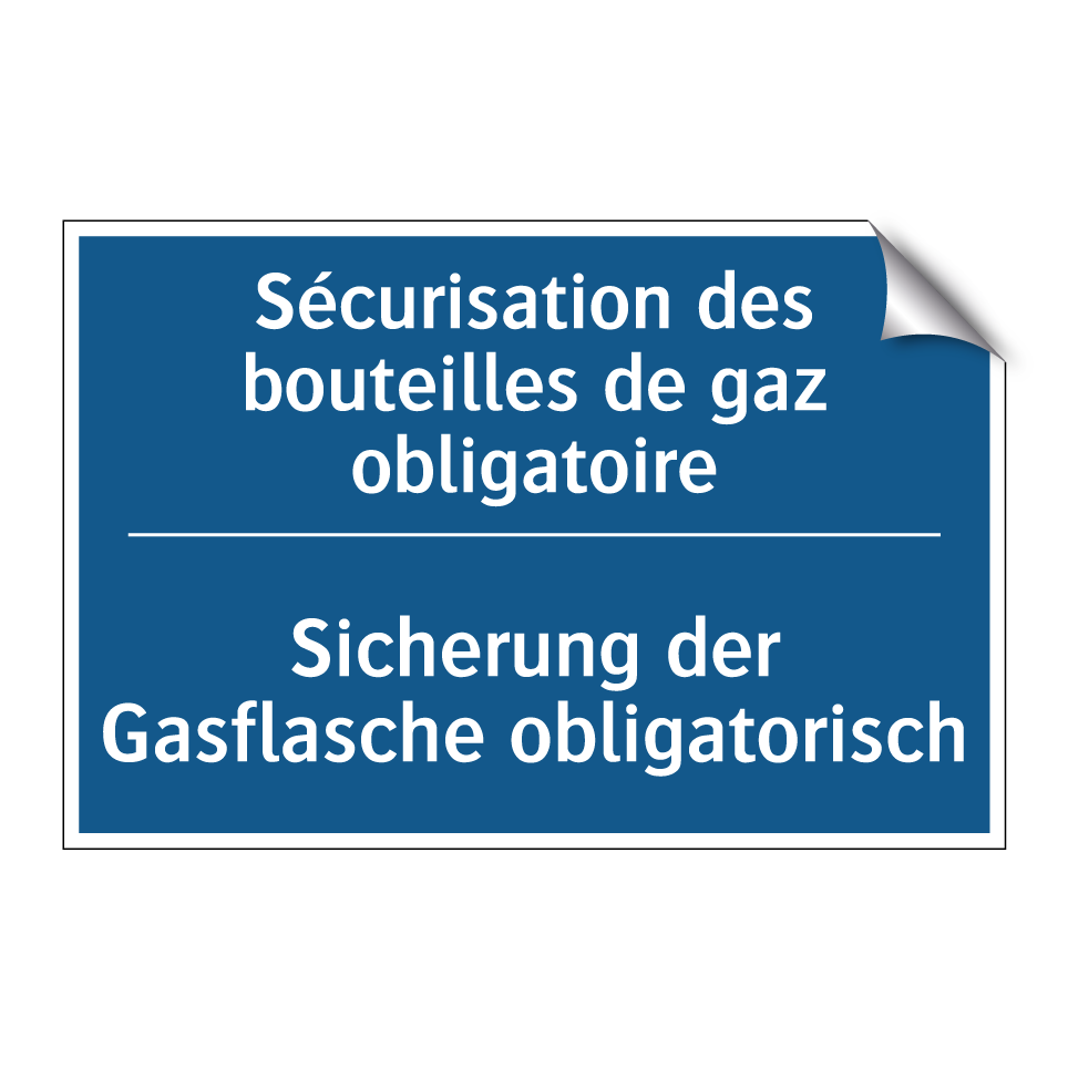 Sicherung der Gasflasche obligatorisch /.../ - Sécurisation des bouteilles de /.../