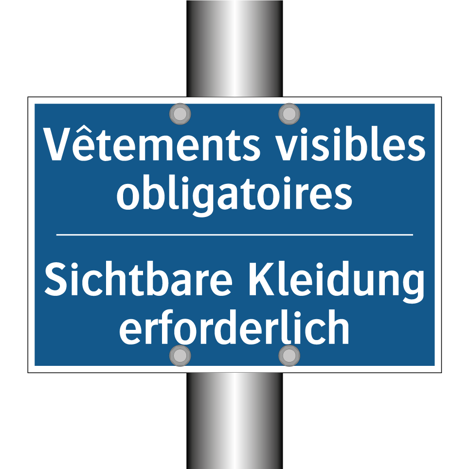 Sichtbare Kleidung erforderlich /.../ - Vêtements visibles obligatoires /.../