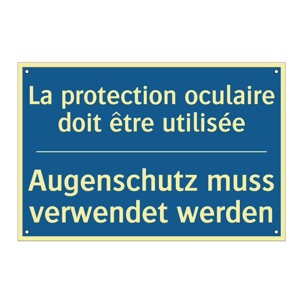 Augenschutz muss verwendet werden /.../ - La protection oculaire doit être /.../