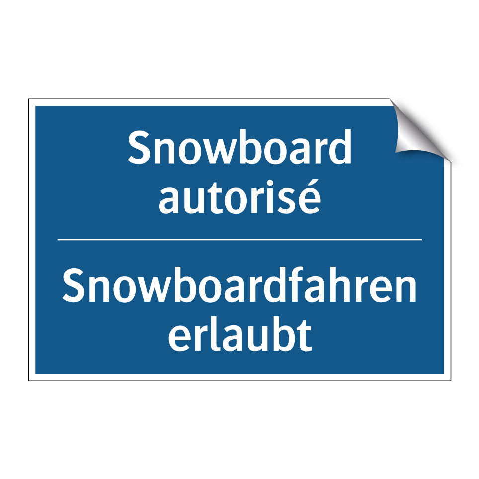 Snowboardfahren erlaubt - Snowboard autorisé