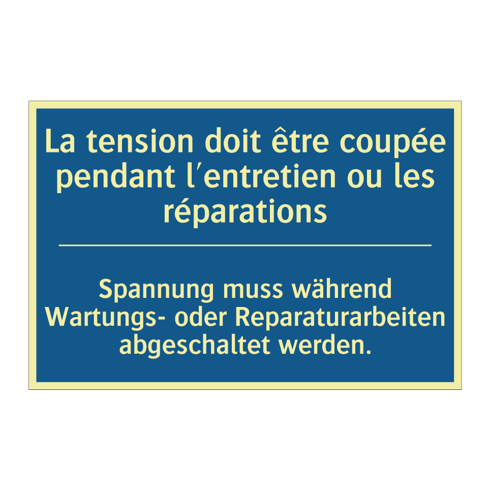 Spannung muss während Wartungs- /.../ - La tension doit être coupée pendant /.../