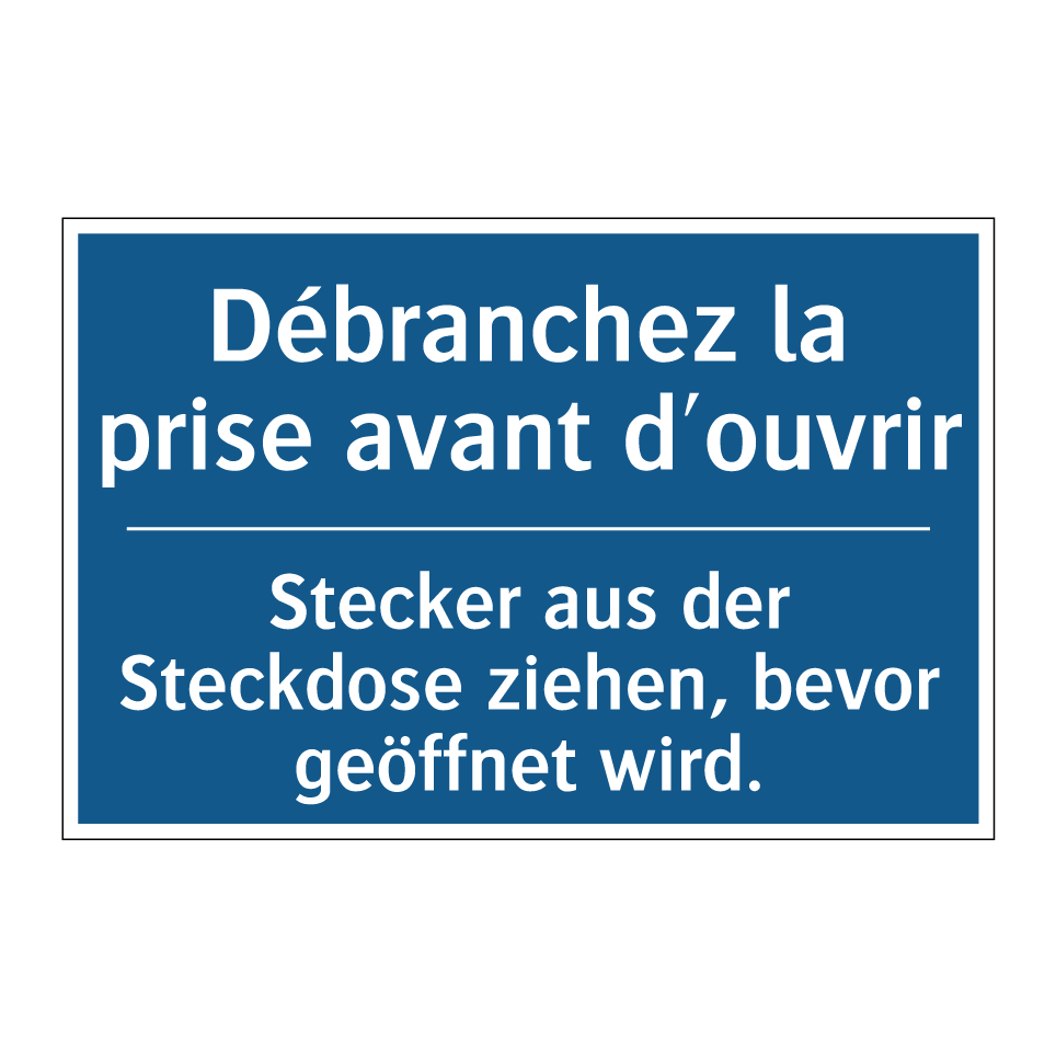 Stecker aus der Steckdose ziehen, /.../ - Débranchez la prise avant d'ouvrir /.../