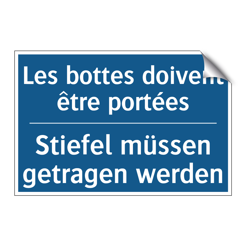 Stiefel müssen getragen werden - Les bottes doivent être portées /.../