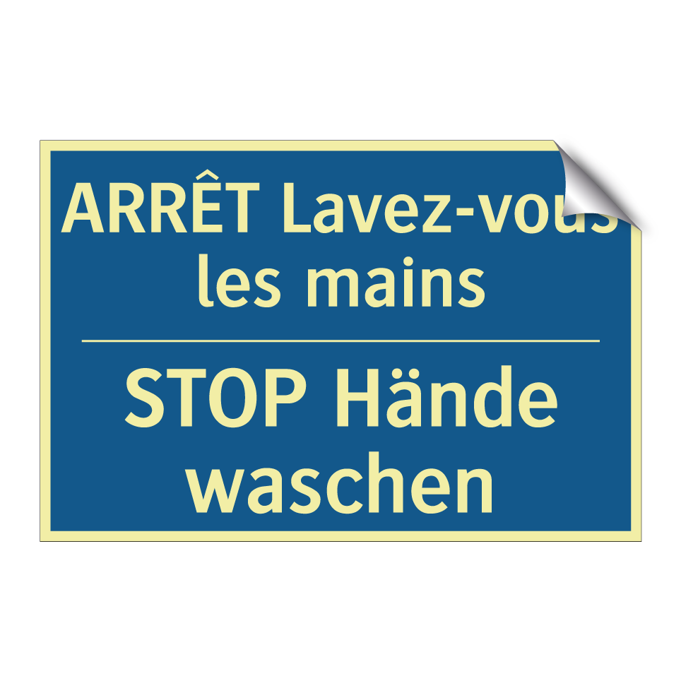 STOP Hände waschen - ARRÊT Lavez-vous les mains
