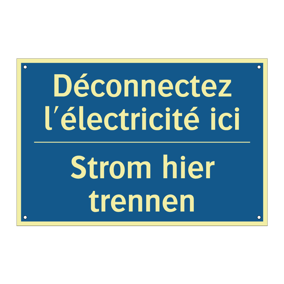 Strom hier trennen - Déconnectez l'électricité ici