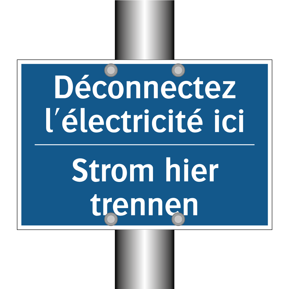 Strom hier trennen - Déconnectez l'électricité ici