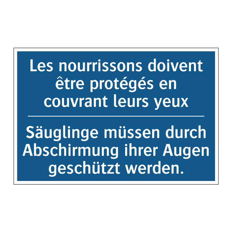Säuglinge müssen durch Abschirmung /.../ - Les nourrissons doivent être protégés /.../