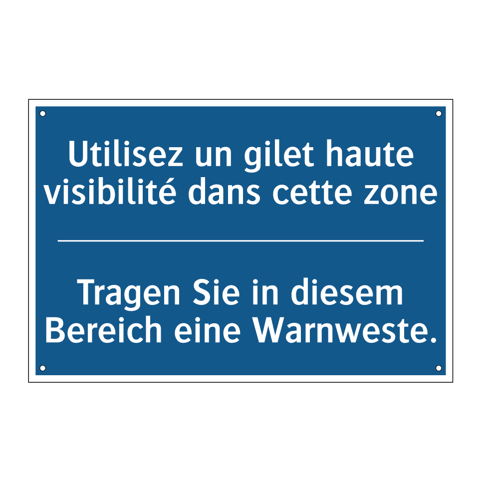 Tragen Sie in diesem Bereich eine /.../ - Utilisez un gilet haute visibilité /.../
